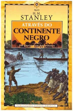Bertrand.pt - Através do Continente Negro - Vol. II