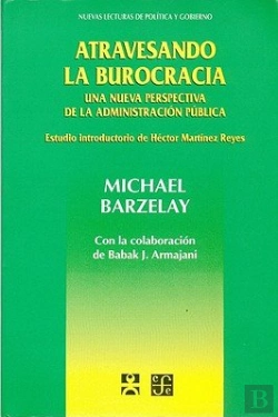 Bertrand.pt - Atravesando La Burocracia (Nueva Perspectiva De Administracion Publica)