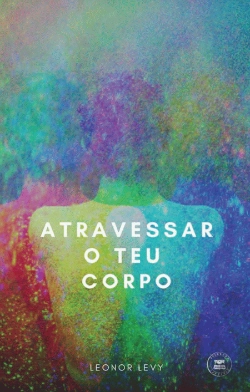 Bertrand.pt - Atravessar o Teu Corpo