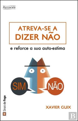 Bertrand.pt - Atreva-se a Dizer Não!