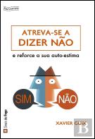 Atreva-se a Dizer Não!