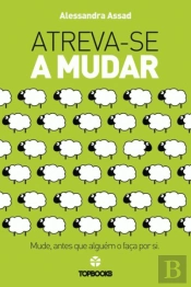 Atreva-se a Mudar