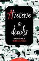 Atreverse A Decidir