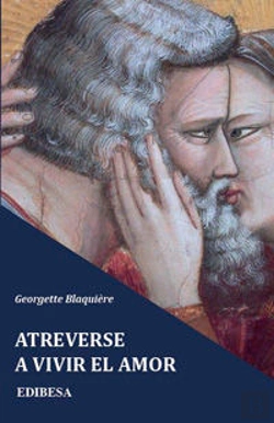 Bertrand.pt - Atreverse A Vivir El Amor