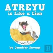 Atreyu Is Like A Lion