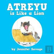 Atreyu Is Like A Lion