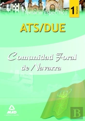 Ats/Due De La Comunidad Foral De Navarra. Temario Parte Específica. Volumen I