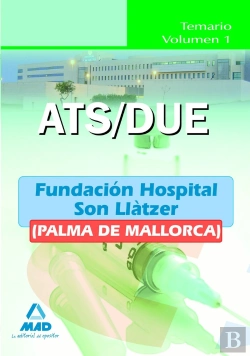 Bertrand.pt - Ats/Due De La Fundación Hospital Son Llàtzer (Palma De Mallorca). Temario. Volumen I