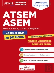 Atsem Asem : Catégorie C ; Cours Et Qcm En 90 Fiches ; Externe, Interne, 3e Voie (Édition 2024/2025)