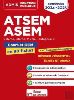 Bertrand.pt - Atsem Asem : Catégorie C ; Cours Et Qcm En 90 Fiches ; Externe, Interne, 3e Voie (Édition 2024/2025)