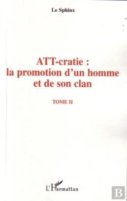 Bertrand.pt - Att-Cratie T.2 ; La Promotion D'Un Homme Et De Son Clan