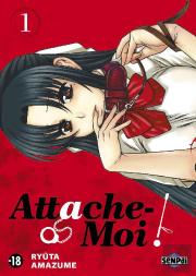 Attache-Moi ! T.1