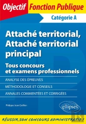 Attache Territorial, Attache Territorial Principal - Tous Concours Et Examens Professionnels - Categ