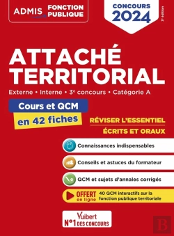Bertrand.pt - Attaché Territorial : Catégorie A ; Cours Et Qcm En 42 Fiches ; Externe, Interne ; Concours 2024 (Édition 2024)