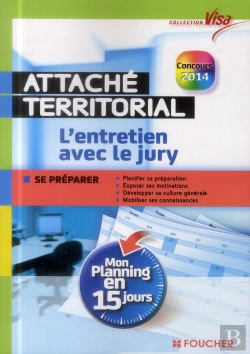 Bertrand.pt - Attaché Territorial ; L'Entretien Avec Le Jury ; Mon Planning En 15 Jours