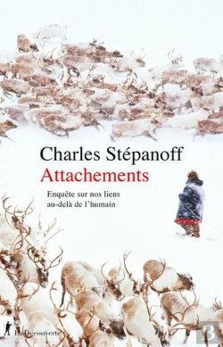 Bertrand.pt - Attachements. Enquête Sur Nos Liens Au-Delà De L'Humain