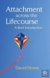 Attachment Across The Lifecourse
