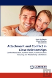 Attachment And Conflict In Close Relationships