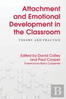 Attachment And Emotional Development In The Classroom