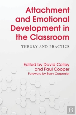 Bertrand.pt - Attachment And Emotional Development In The Classroom