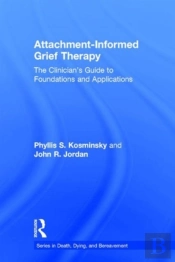 Attachment-Informed Grief Therapy