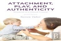 Attachment, Play, And Authenticity