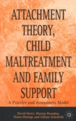 Bertrand.pt - Attachment Theory, Child Maltreatment And Family Support