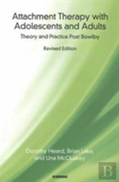 Attachment Therapy With Adolescents And Adults