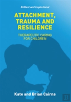 Bertrand.pt - Attachment, Trauma And Resilience