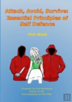 Bertrand.pt - Attack, Avoid, Survive: Essential Principles Of Self Defence