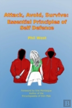 Bertrand.pt - Attack, Avoid, Survive: Essential Principles Of Self Defence