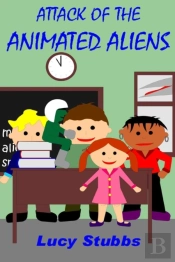 Attack Of The Animated Aliens