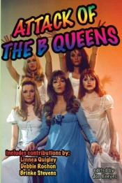 Attack Of The B Queens