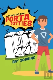 Attack Of The Porta Potties