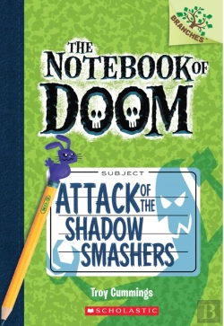 Bertrand.pt - Attack Of The Shadow Smashers: A Branches Book (The Notebook Of Doom #3)