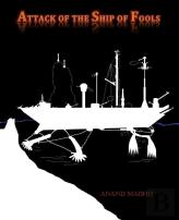 Attack Of The Ship Of Fools Part 1
