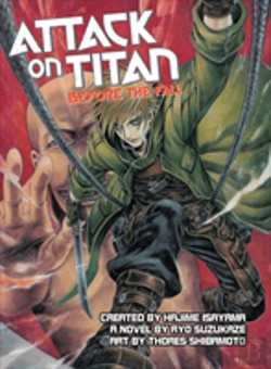 Bertrand.pt - Attack On Titan: Before The Fall Ya Novel