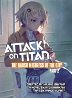 Bertrand.pt - Attack On Titan: The Harsh Mistress Of The City, Part 2