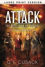 Attack The Best Form Of Defence