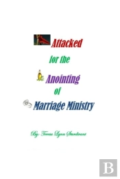 Attacked For The Anointing Of Marriage Ministry