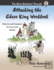 Attacking The Chess King Workbook