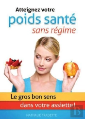 Atteignez Votre Poids Sante Sans Regime