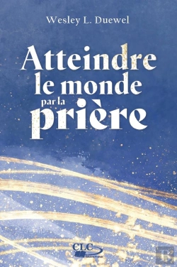 Bertrand.pt - Atteindre Le Monde Par La Prière