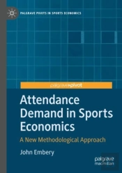 Attendance Demand In Sports Economics