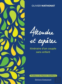 Bertrand.pt - Attendre Et Espérer ; Itinéraire D'Une Couple Sans Enfant