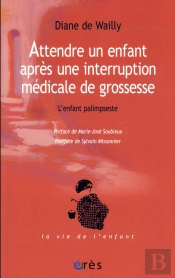 Attendre Un Enfant Apres Une Interruption Médicale De Grossesse