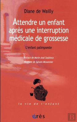 Bertrand.pt - Attendre Un Enfant Apres Une Interruption Médicale De Grossesse