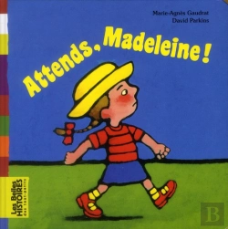 Bertrand.pt - Attends, Madeleine Fevrier2012