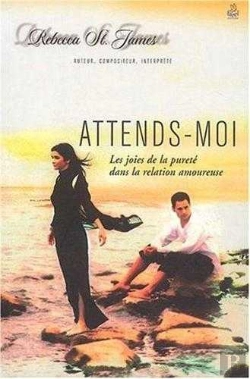 Bertrand.pt - Attends-Moi ; Joies De La Purete Dans La Relation Amoureuse