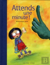 Attends Une Minute !